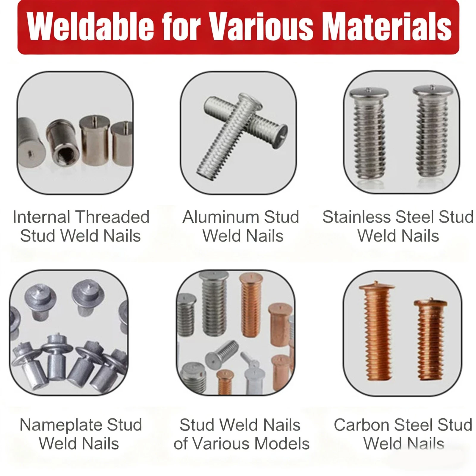 Weld various materials Weld various materials